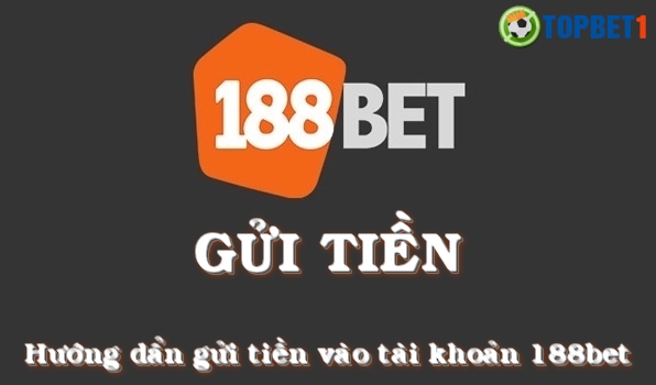 gui-tien-tai-188bet